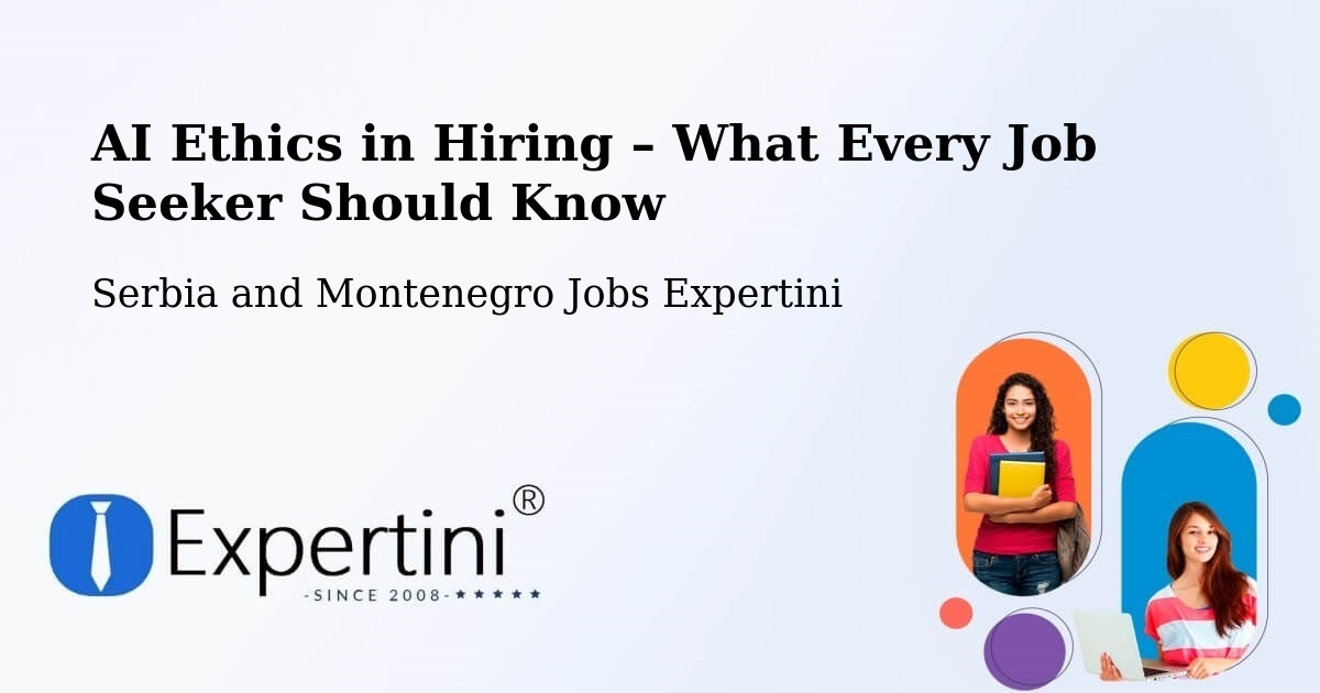 AI Ethics in Recruitment & Hiring – Windsor - Windsor, Serbia and Montenegro Jobs Expertini