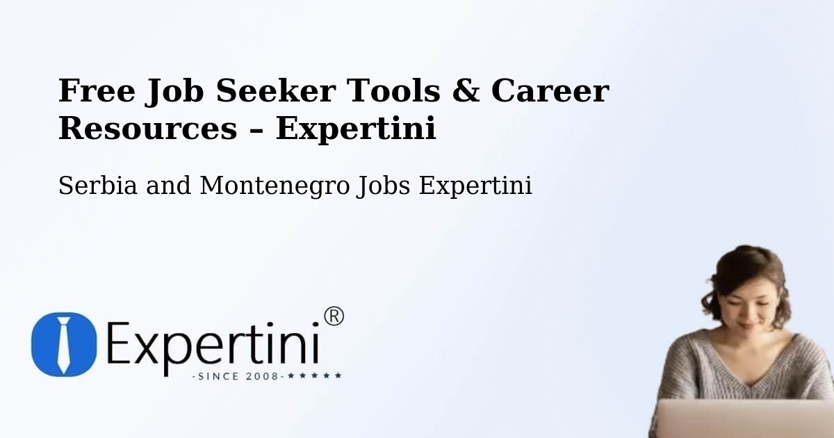 Free Job Seeker Tools & Career Resources – Windsor - Windsor, Serbia and Montenegro Jobs Expertini