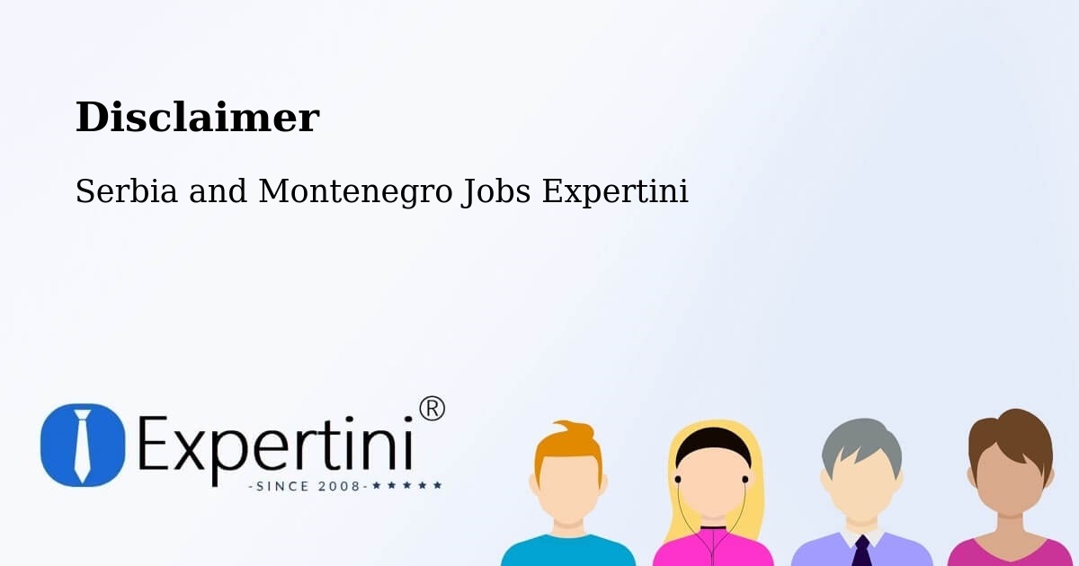 Disclaimer – Windsor - Serbia and Montenegro Jobs Expertini