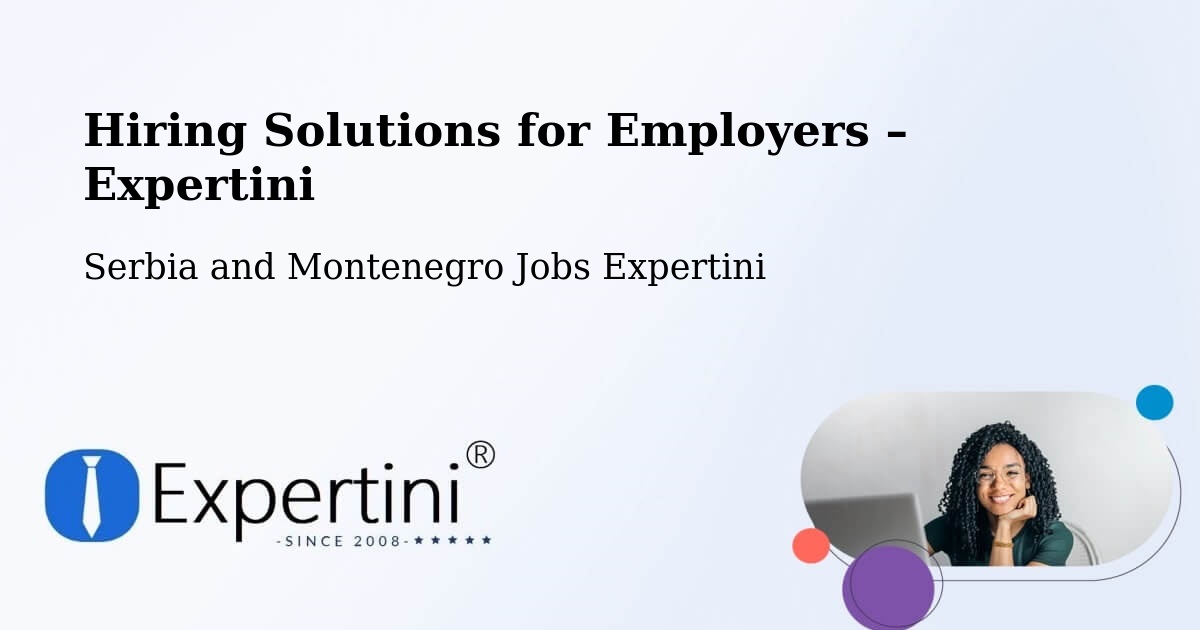 Hiring Solutions for Employers in Windsor - Windsor, Serbia and Montenegro Jobs Expertini