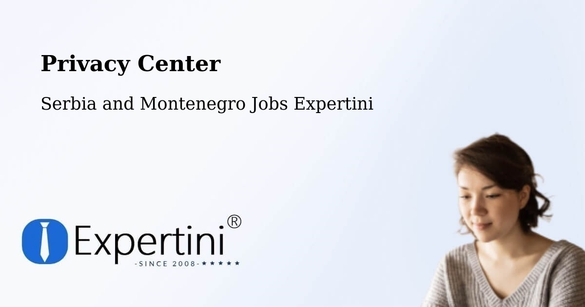 Privacy Policy – Windsor - Serbia and Montenegro Jobs Expertini