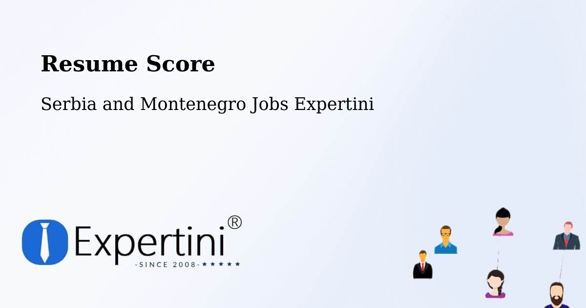 Resume Score & Job Description Match Tool – Windsor - Serbia and Montenegro Jobs Expertini